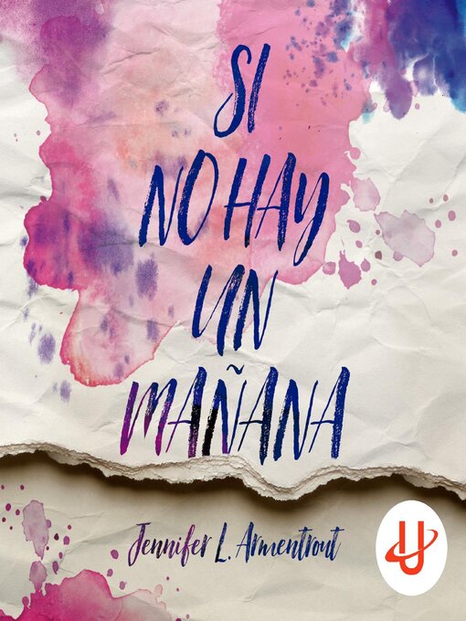 Title details for Si no hay un mañana by Jennifer L. Armentrout - Available